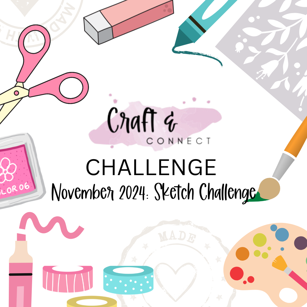 Craft and Connect November Sketch Challenge