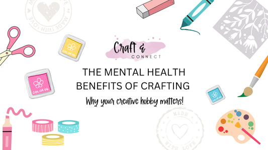 The Mental Health Benefits of Card Making: Why Creative Hobbies Matter